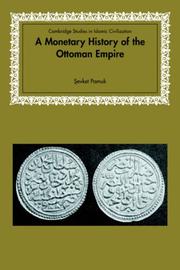 Cover of: A monetary history of the Ottoman Empire by Şevket Pamuk