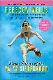 Cover of: Divine Secrets of the Ya-Ya Sisterhood by Rebecca Wells