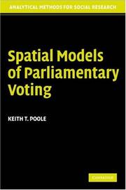 Cover of: Spatial Models of Parliamentary Voting (Analytical Methods for Social Research) by Keith T. Poole
