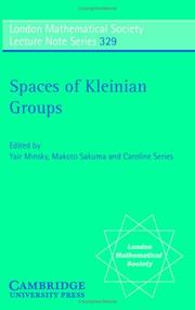 Cover of: Spaces of Kleinian Groups (London Mathematical Society Lecture Note Series) by 