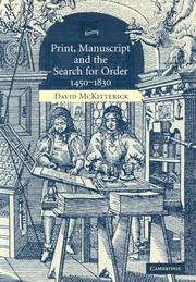 Cover of: Print, Manuscript and the Search for Order, 14501830