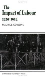Cover of: The Impact of Labour 19201924 by Maurice Cowling