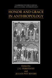 Cover of: Honor and grace in anthropology by edited by J.G. Peristiany and Julian Pitt-Rivers.