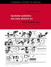 Cover of: Symbolist Aesthetics and Early Abstract Art | Dee Reynolds
