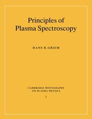 Cover of: Principles of Plasma Spectroscopy (Cambridge Monographs on Plasma Physics)