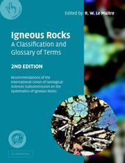 Cover of: Igneous Rocks: A Classification and Glossary of Terms: Recommendations of the International Union of Geological Sciences Subcommission on the Systematics of Igneous Rocks