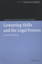 Cover of: Lawyering Skills and the Legal Process (Law in Context) by Caroline Maughan, Julian Webb