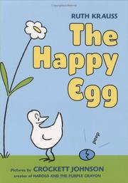 The Happy Egg by Ruth Krauss, Crockett Johnson