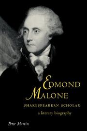 Cover of: Edmond Malone, Shakespearean Scholar: A Literary Biography (Cambridge Studies in Eighteenth-Century English Literature and Thought)