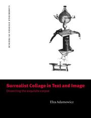 Cover of: Surrealist Collage in Text and Image by Elza Adamowicz, Elza Adamowicz