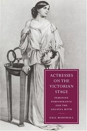 Cover of: Actresses on the Victorian stage: feminine performance and the Galatea myth