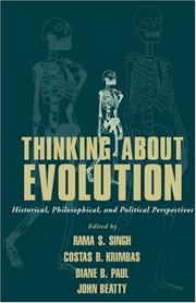 Cover of: Thinking about Evolution: Historical, Philosophical, and Political Perspectives