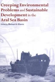 Cover of: Creeping environmental problems and sustainable development in the Aral Sea basin by edited by Michael H. Glantz.