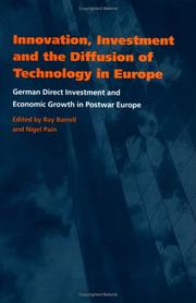 Cover of: Innovation, investment and the diffusion of technology in Europe by Ray Barrell, Nigel Pain