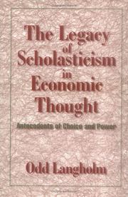 The legacy of scholasticism in economic thought by Odd Inge Langholm