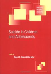 Cover of: Suicide in children and adolescents by edited by Robert A. King and Alan Apter.