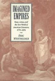 Cover of: Imagined empires: Incas, Aztecs, and the New World of American literature, 1771-1876