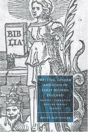 Cover of: Writing, gender, and state in early modern England by Megan Matchinske