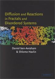 Cover of: Diffusion and Reactions in Fractals and Disordered Systems (Cambridge Nonlinear Science)