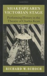Cover of: Shakespeare's Victorian stage: performing history in the theatre of Charles Kean