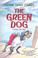 Cover of: The green dog