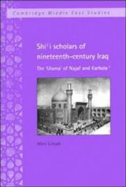 Cover of: Shiʻi scholars of nineteenth-century Iraq by Meir Litvak