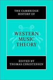 Cover of: The Cambridge History of Western Music Theory (The Cambridge History of Music) by Thomas Christensen