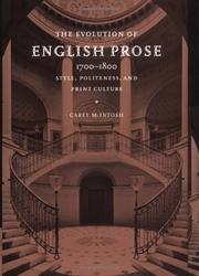 The Evolution of English Prose, 17001800 by Carey McIntosh