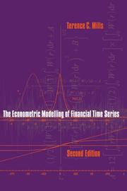 Cover of: The Econometric Modelling of Financial Time Series by Terence C. Mills