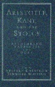 Cover of: Aristotle, Kant, and the Stoics: Rethinking Happiness and Duty