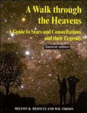 Cover of: A walk through the heavens by Milton D. Heifetz