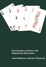 Evolutionary games and population dynamics by Josef Hofbauer