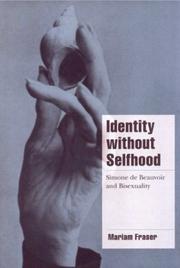Cover of: Identity without selfhood: Simone de Beauvoir and bisexuality
