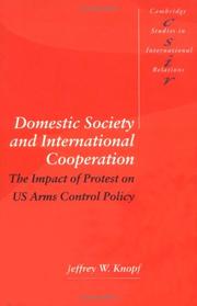 Domestic society and international cooperation by Jeffrey W. Knopf