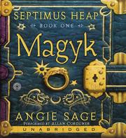 Cover of: Septimus Heap Book One by Angie Sage, angie sage, Angie SAGE, Angie Sage, Angie Sage