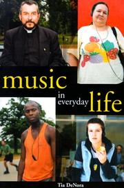Music in Everyday Life by Tia DeNora
