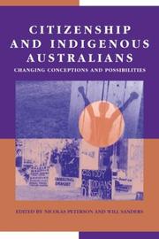 Cover of: Citizenship and indigenous Australians: changing conceptions and possibilities