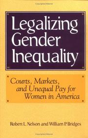 Cover of: Legalizing gender inequality: courts, markets, and unequal pay for women in America