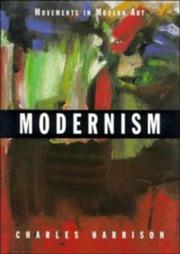 Cover of: Modernism (Movements in Modern Art)