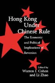 Cover of: Hong Kong under Chinese rule by edited by Warren I. Cohen, Li Zhao.