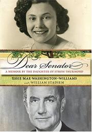 Cover of: Dear senator: a memoir by the daughter of Strom Thurmond
