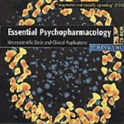 Cover of: Essential psychopharmacology: neuroscientific basis and clinical applications