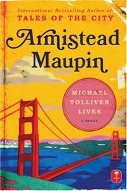 Michael Tolliver lives by Armistead Maupin