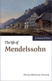 Cover of: The Life of Mendelssohn (Musical Lives)