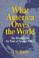 Cover of: What America owes the world
