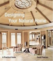 Cover of: Designing Your Natural Home