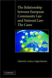 Cover of: The Relationship Between European Community Law and National Law: The Cases