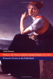Cover of: Women, the novel, and the German nation 1771-1871: domestic fiction in the fatherland