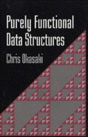 Cover of: Purely functional data structures by Chris Okasaki