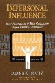 Cover of: Impersonal influence by Diana Carole Mutz
